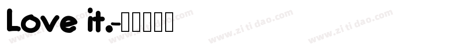 Love it.字体转换